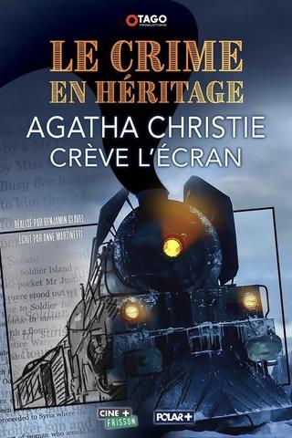 Le Crime en héritage : Agatha Christie crève l'écran poster