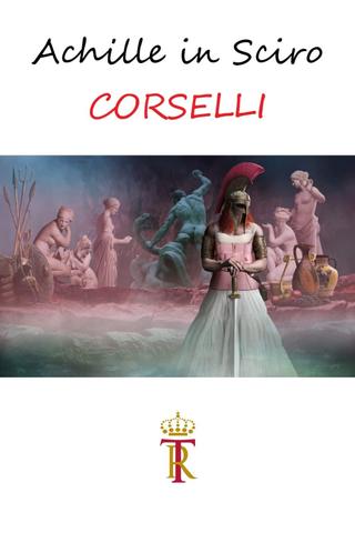Achille in Sciro - CORSELLI poster