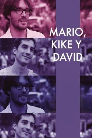 Mario, Kike and David poster