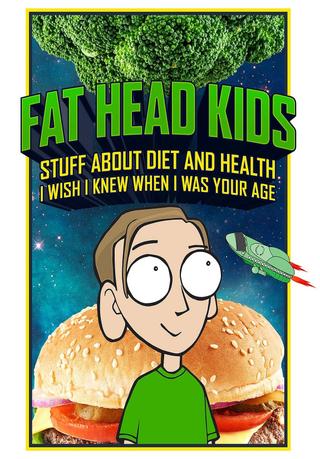 Fat Head Kids poster