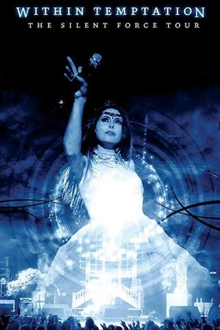 Within Temptation: The Silent Force Tour poster