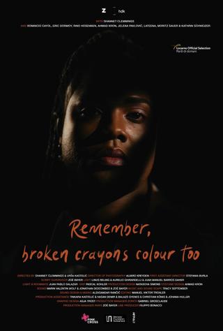 Remember, Broken Crayons Colour Too poster