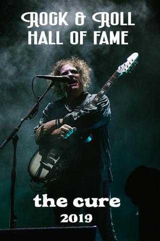 The Cure Rock & Roll Hall Of Fame 2019 poster