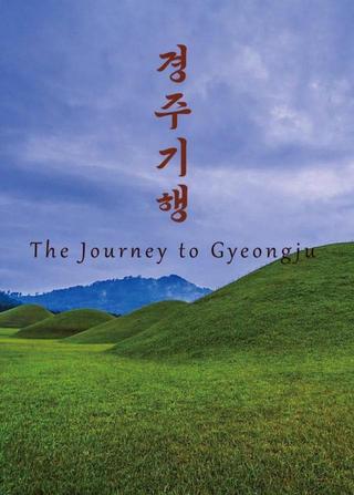 The Journey to Gyeongju poster