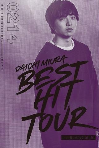 DAICHI MIURA BEST HIT TOUR in Nippon Budokan 2 14 poster