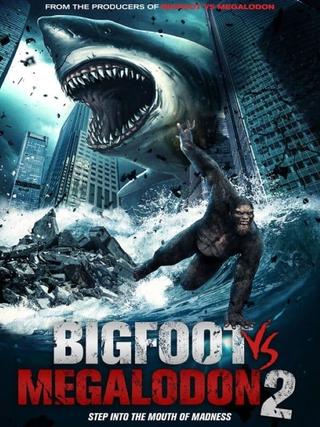 Bigfoot vs Megalodon 2 poster