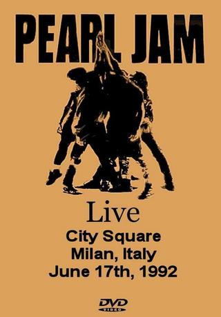 Pearl Jam:  Live In Milan '92 poster