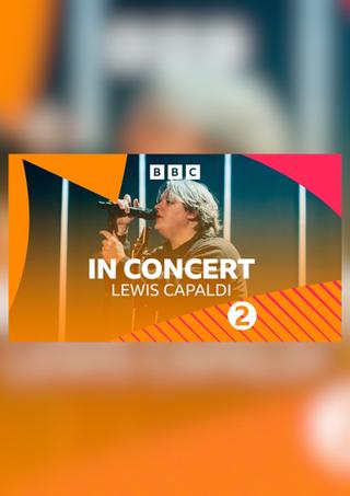 Lewis Capaldi: BBC Radio 2 Concert poster