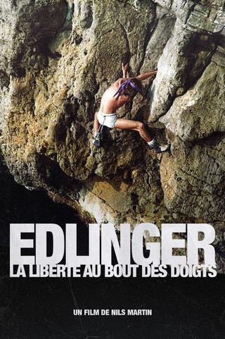 Edlinger, la liberté au bout des doigts poster