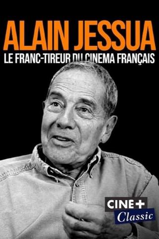 Alain Jessua, le franc-tireur du cinéma français poster