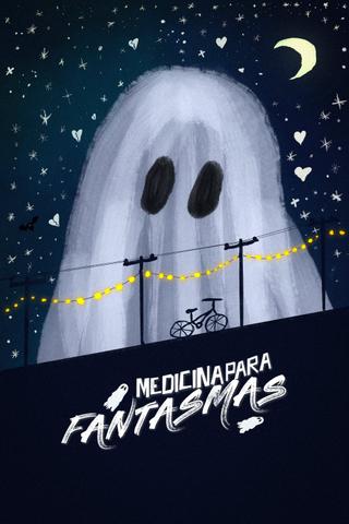 Medicina Para Fantasmas poster