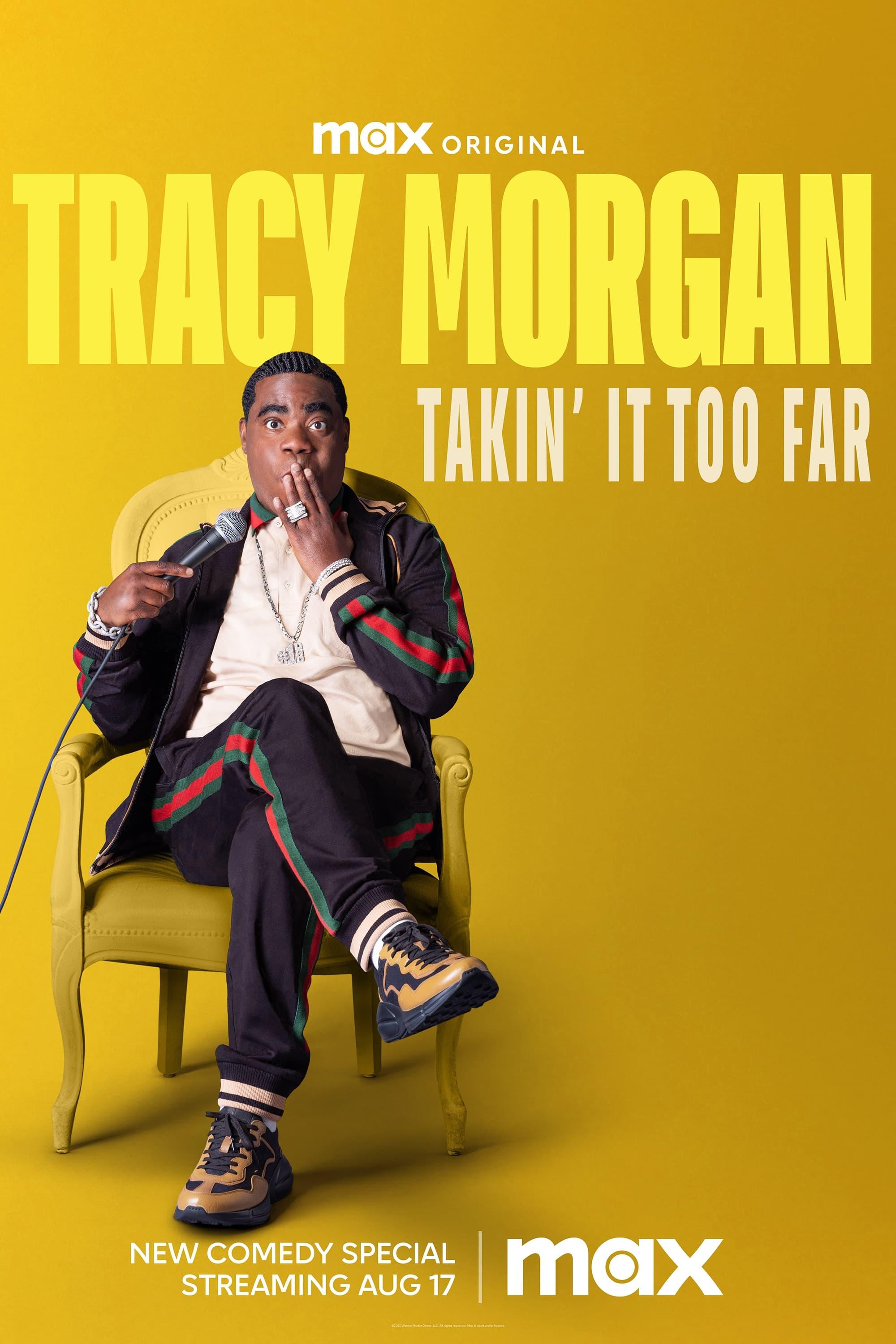 Tracy Morgan: Takin' It Too Far poster