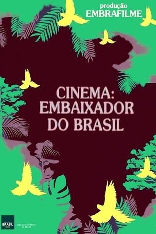 Cinema: Embaixador do Brasil poster