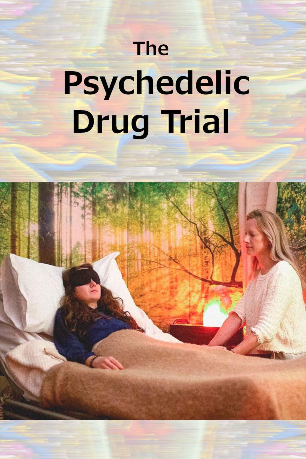 The Psychedelic Drug Trial poster