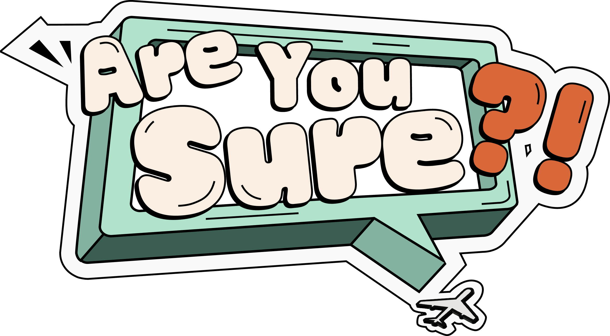 Are You Sure?! logo