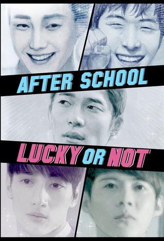 After School: Lucky or Not poster