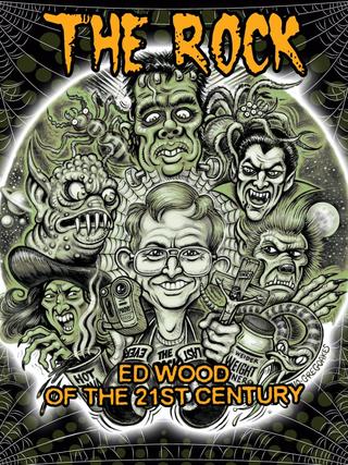 The Rock: Ed Wood of the 21st Century poster