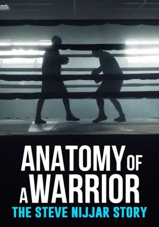 Anatomy of a Warrior: The Steve Nijjar Story poster