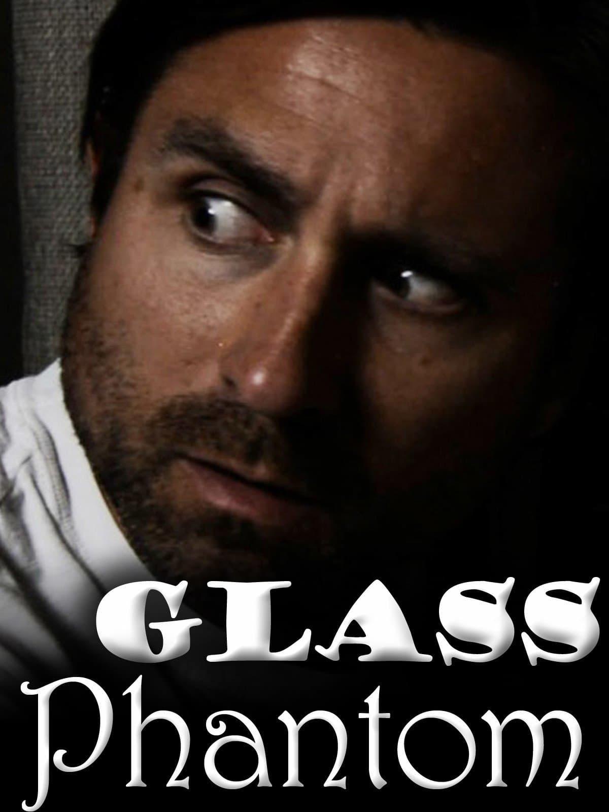 Glass Phantom - One Minute Horror Movie poster