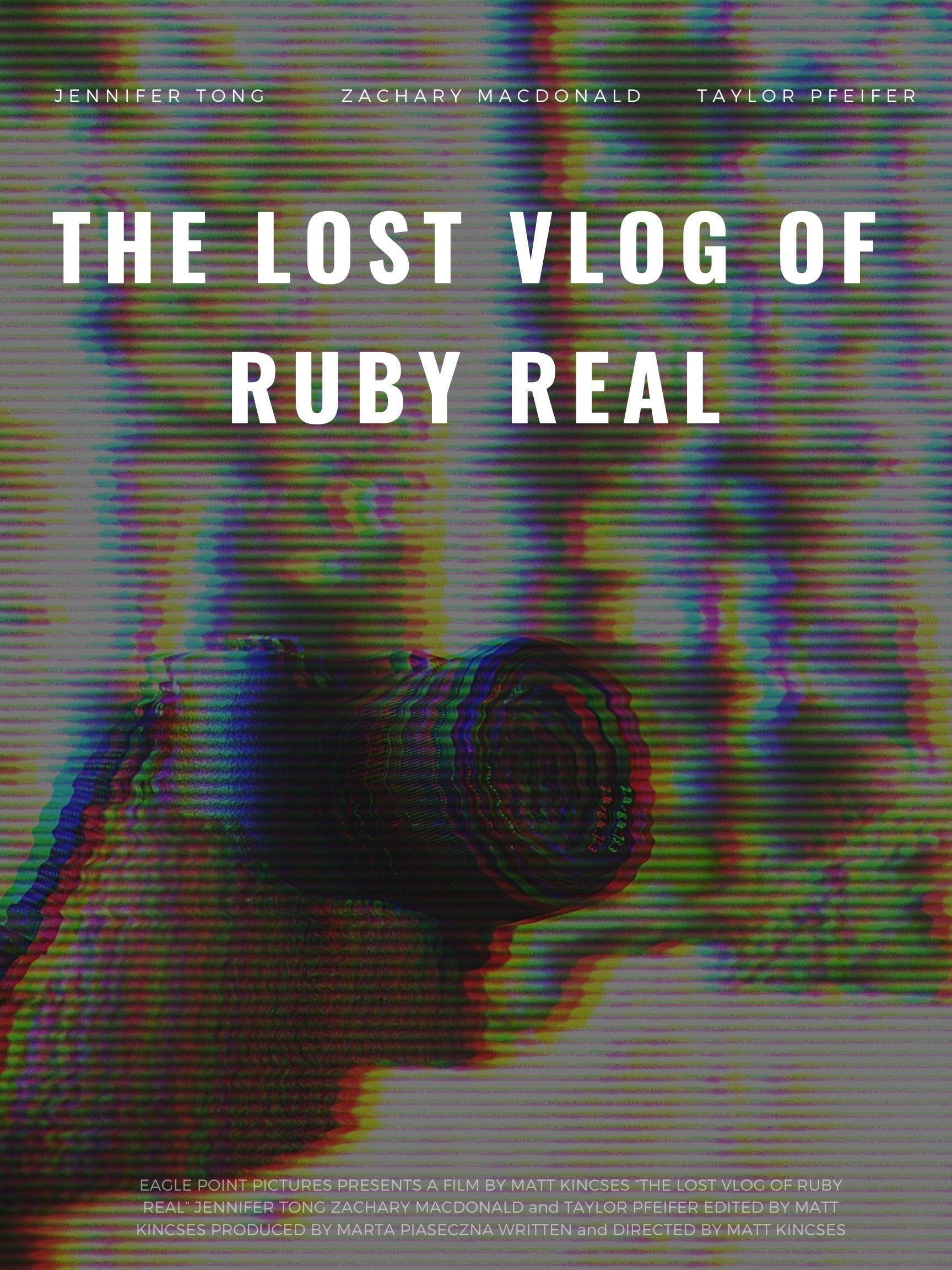 The Lost Vlog of Ruby Real poster