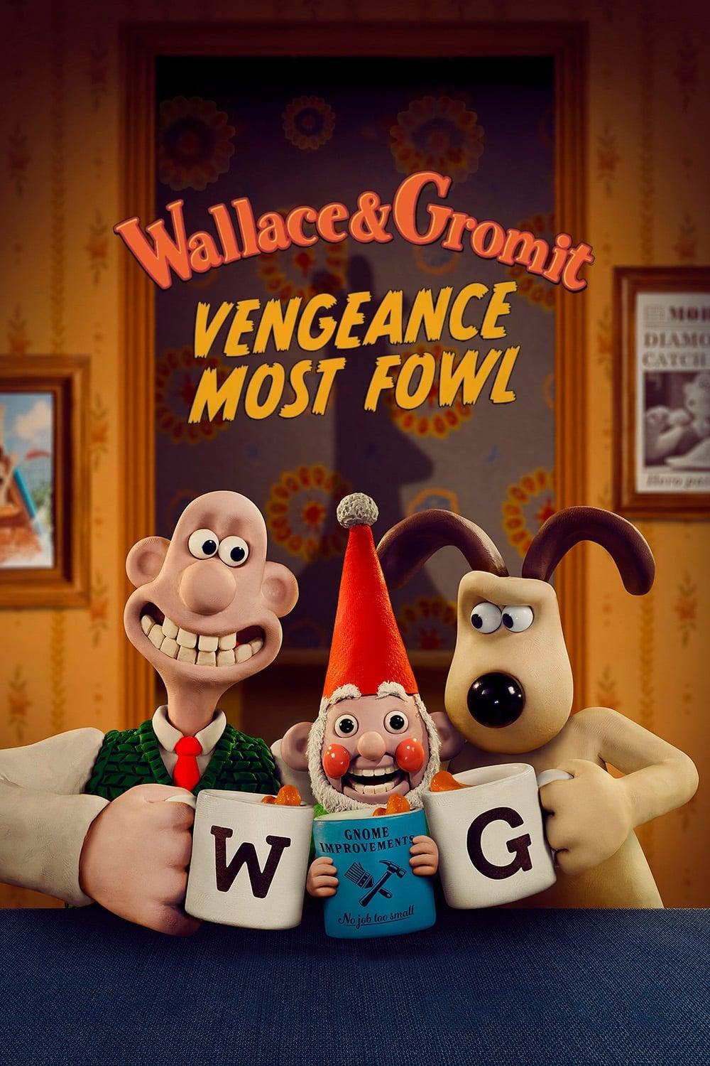 Wallace & Gromit: Vengeance Most Fowl poster