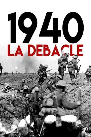 1940 - La débâcle poster