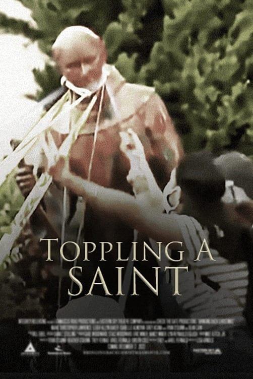 Toppling a Saint poster