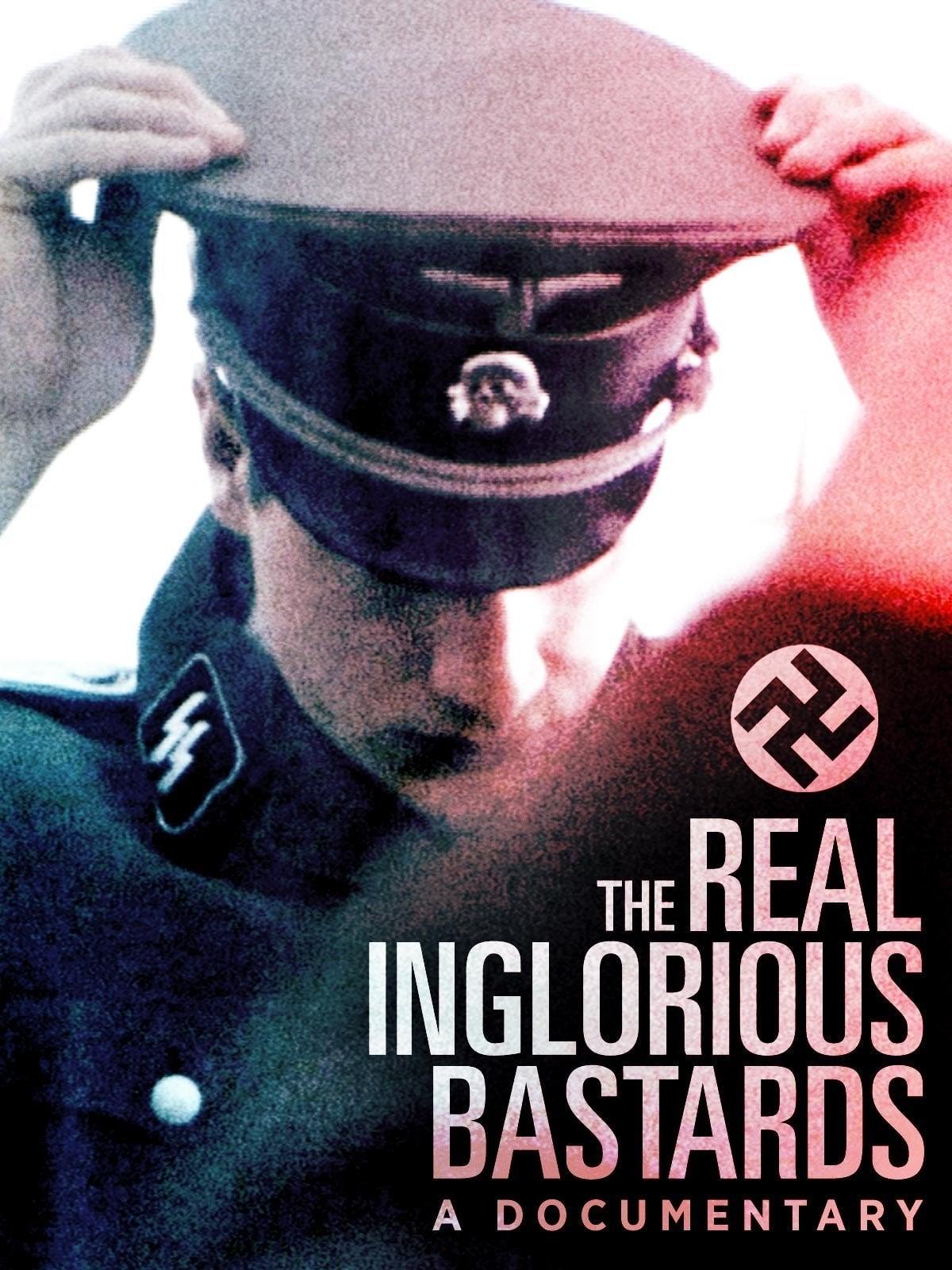 The Real Inglorious Bastards poster