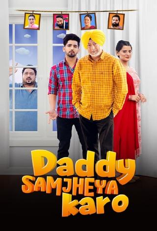 Daddy Samjheya Karo poster