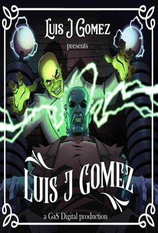 Luis J Gomez Presents Luis J Gomez poster
