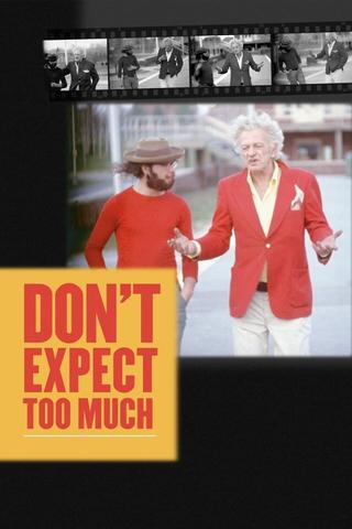 Don't Expect Too Much poster