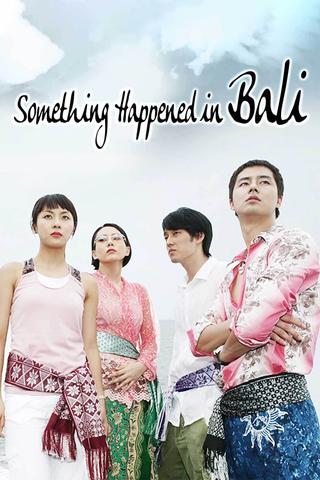 Something Happened in Bali poster