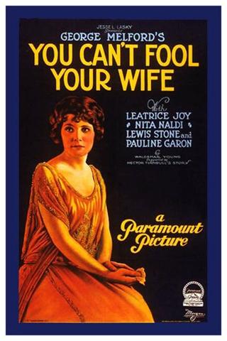 You Can't Fool Your Wife poster