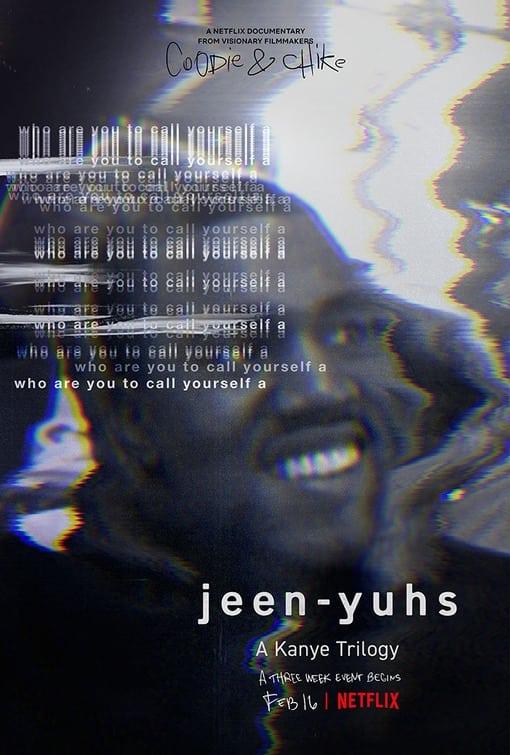 jeen-yuhs: A Kanye Trilogy poster