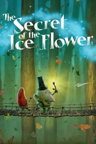 The Secret of the Ice Flower poster