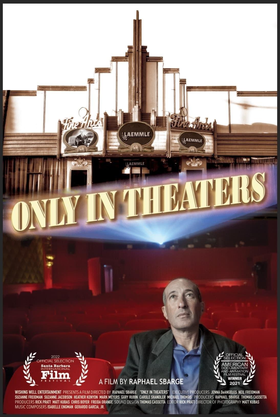 Only in Theaters poster