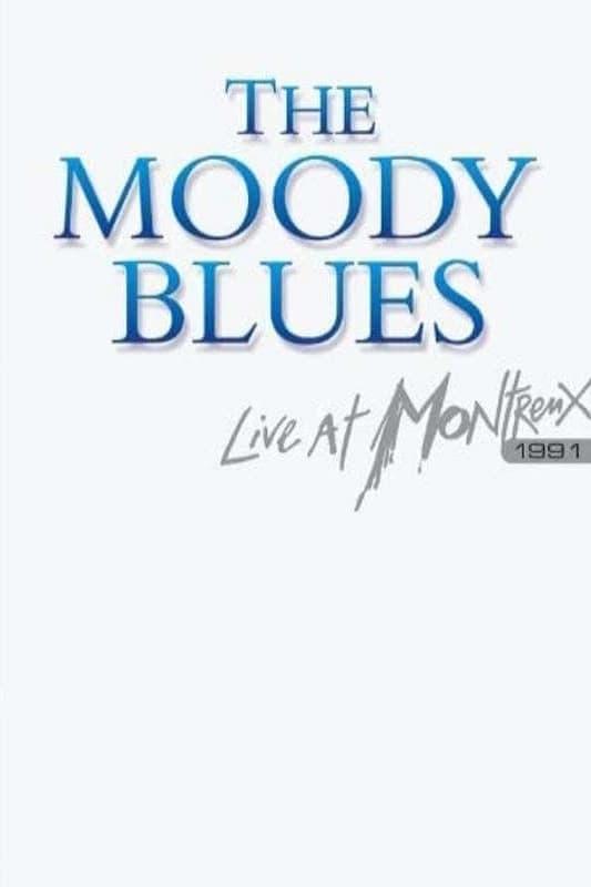 The Moody Blues: Live at Montreux 1991 poster