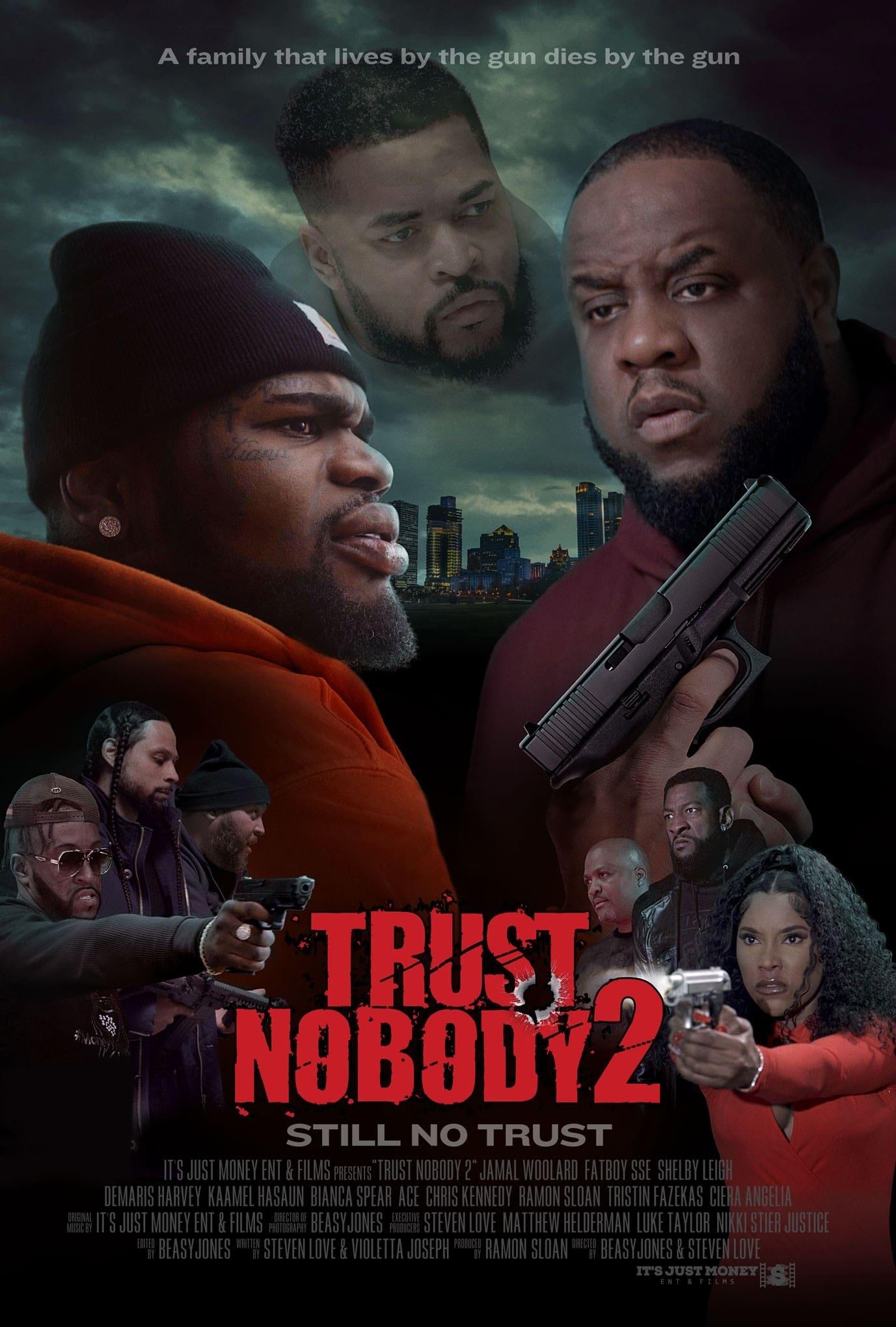 Trust Nobody 2: Still No Trust poster