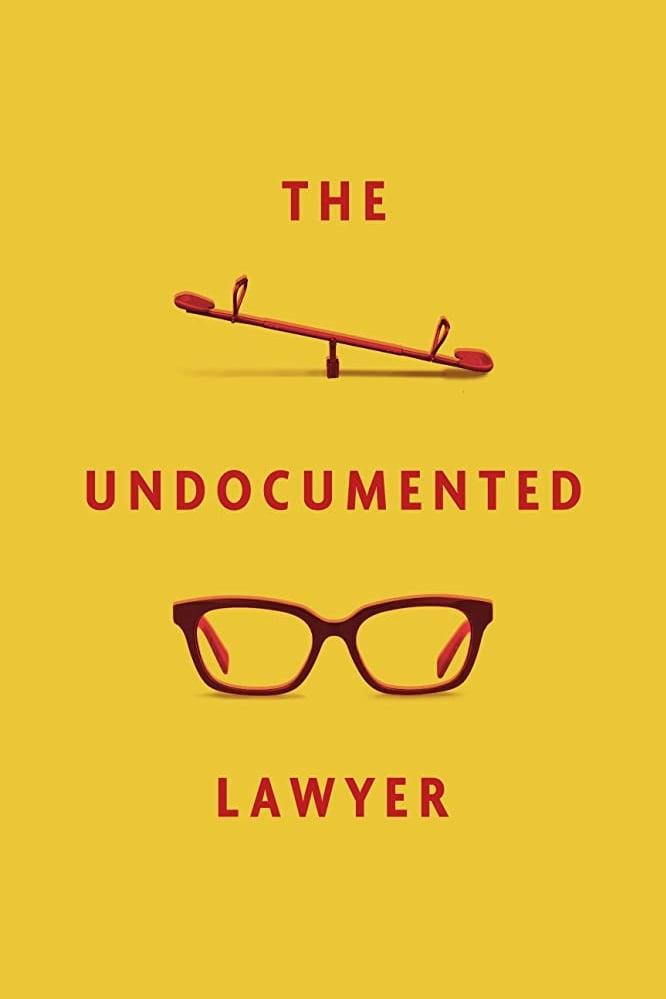 The Undocumented Lawyer poster