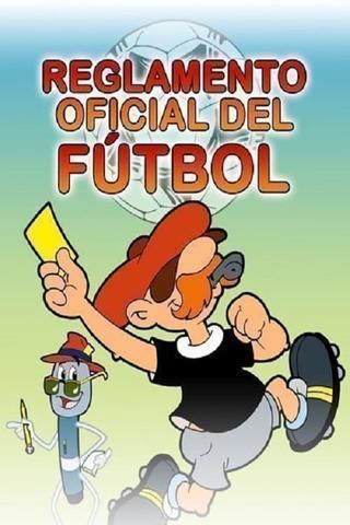 El reglamento oficial del fútbol poster