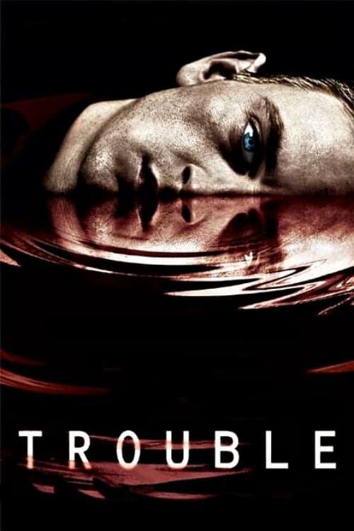 Trouble poster