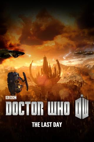 Doctor Who: The Last Day poster