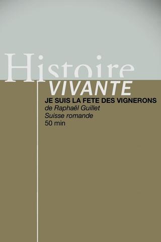 Je suis la Fête des Vignerons poster