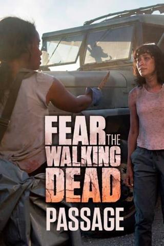 Fear the Walking Dead: Passage poster