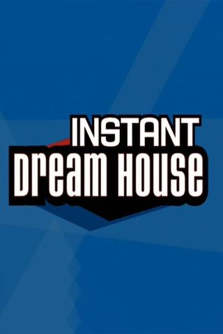 Instant Dream House poster