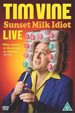 Tim Vine: Sunset Milk Idiot poster