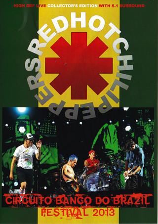 Red Hot Chili Peppers: [2013] Circuito Banco Do Brasil Festival poster