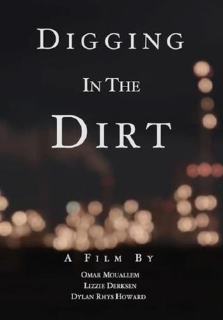 Digging in the Dirt poster