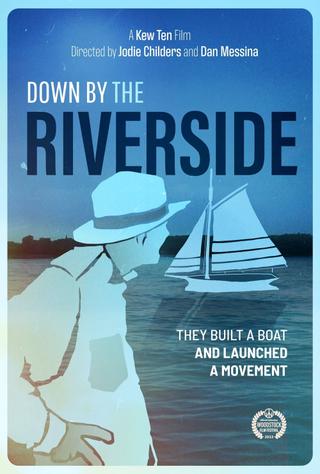Down By The Riverside poster