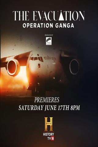 The Evacuation: Operation Ganga poster